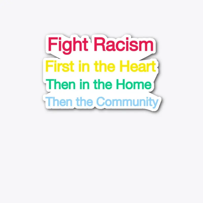 Fight Racism T-Shirt