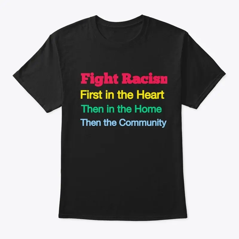 Fight Racism T-Shirt