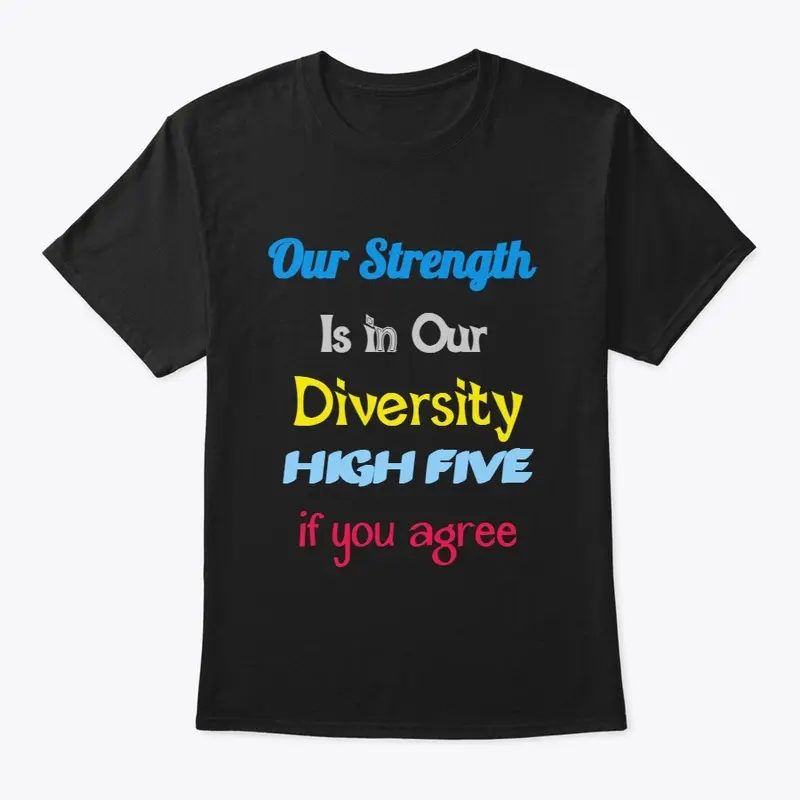 Strength In Diversity T-Shirt